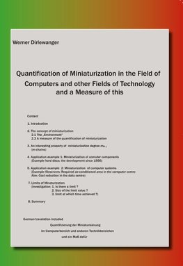 Quantification of Miniaturization in the Field of Computers and other Fields of Technology and a Measure of this/Quantifizierung der Miniaturisierung im Computerbereich und anderen Technikbereichen und ein Maß dafür