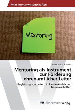 Mentoring als Instrument zur Förderung ehrenamtlicher Leiter