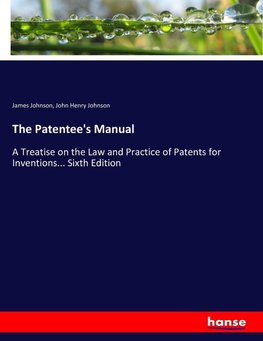 The Patentee's Manual