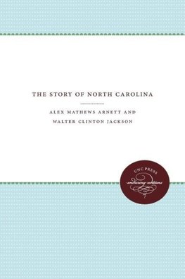 The Story of North Carolina