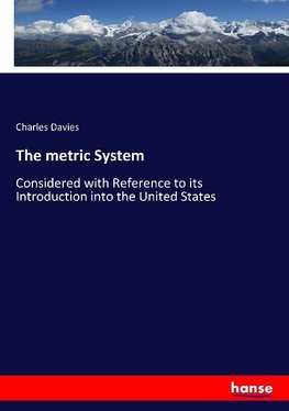 The metric System