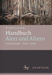 Handbuch Alter und Altern