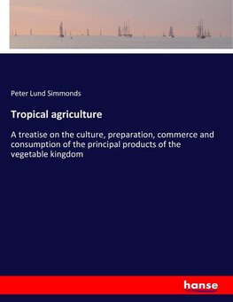 Tropical agriculture