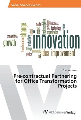 Pre-contractual Partnering for Office Transformation Projects