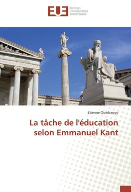 La tâche de l'éducation selon Emmanuel Kant