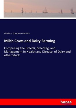 Milch Cows and Dairy Farming