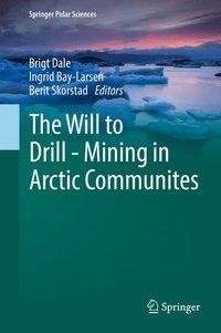 The Will to Drill - Mining in Arctic Communites