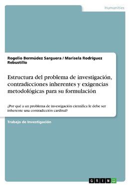 Estructura del problema de investigación, contradicciones inherentes y exigencias metodológicas para su formulación