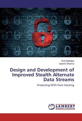 Design and Development of Improved Stealth Alternate Data Streams