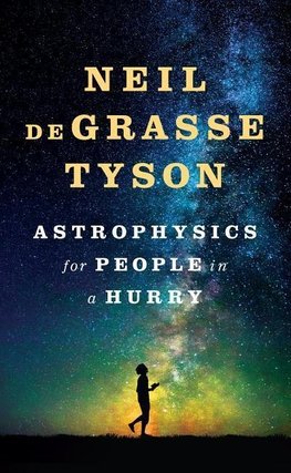 Astrophysics for People in a Hurry