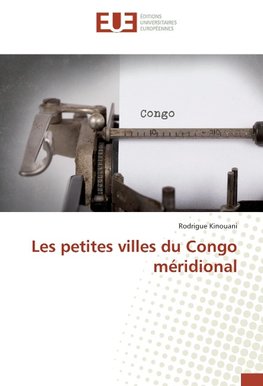 Les petites villes du Congo méridional