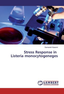 Stress Response in Listeria Monocytogeneges