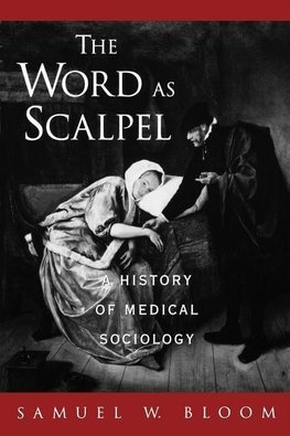 Bloom, S: The Word as Scalpel