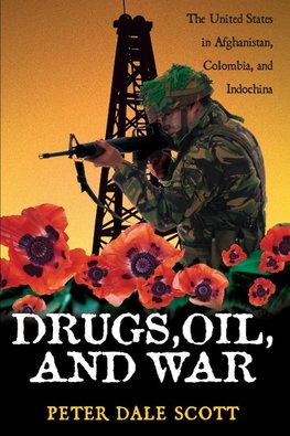 DRUGS OIL & WAR                       PB