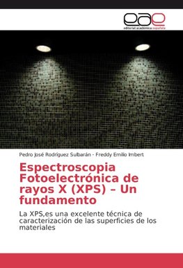 Espectroscopia Fotoelectrónica de rayos X (XPS) - Un fundamento