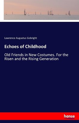 Echoes of Childhood