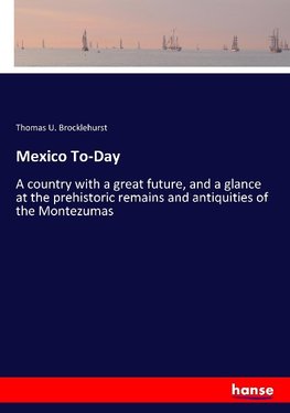 Mexico To-Day