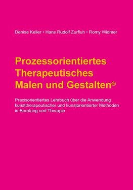 Prozessorientiertes Therapeutisches Malen und Gestalten