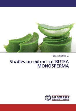 Studies on extract of BUTEA MONOSPERMA