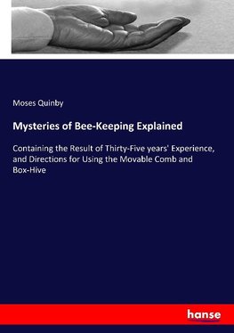 Mysteries of Bee-Keeping Explained