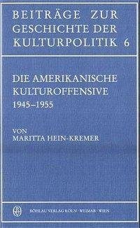 Die amerikanische Kulturoffensive