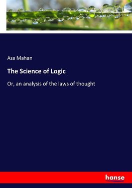 The Science of Logic