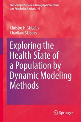 Exploring the Health State of a Population by Dynamic Modeling Methods