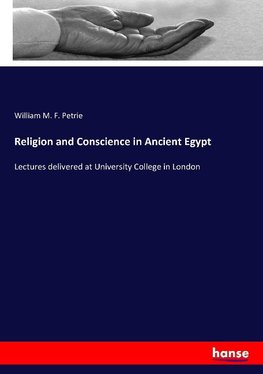 Religion and Conscience in Ancient Egypt