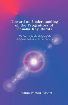 Toward an Understanding of the Progenitors of Gamma-Ray Bursts