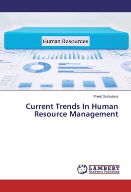 Current Trends In Human Resource Management