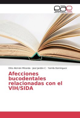 Afecciones bucodentales relacionadas con el VIH/SIDA