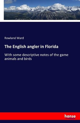 The English angler in Florida