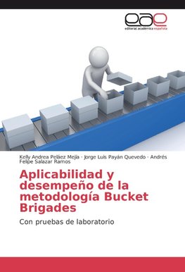 Aplicabilidad y desempeño de la metodología Bucket Brigades