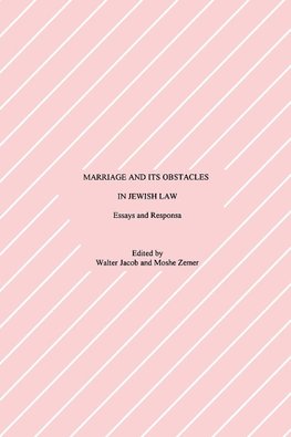 Marriage and Its Obstacles in Jewish Law