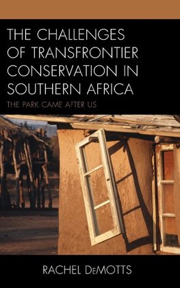 Challenges of Transfrontier Conservation in Southern Africa