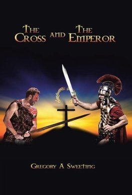 The Cross and the Emperor