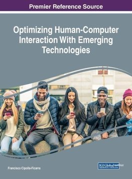 Optimizing Human-Computer Interaction With Emerging Technologies