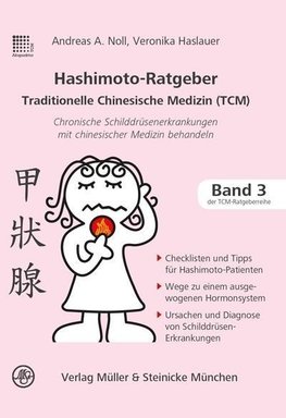 Hashimoto-Ratgeber Traditionelle Chinesische Medizin