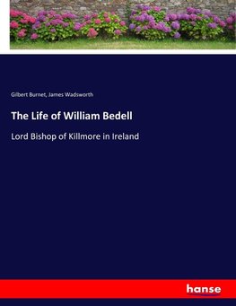 The Life of William Bedell