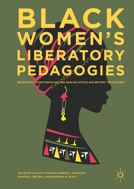 Black Women's Liberatory Pedagogies