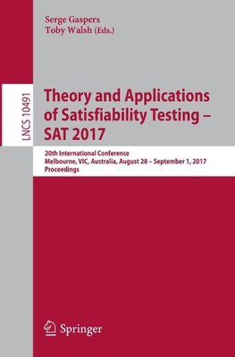 Theory and Applications of Satisfiability Testing - SAT 2017