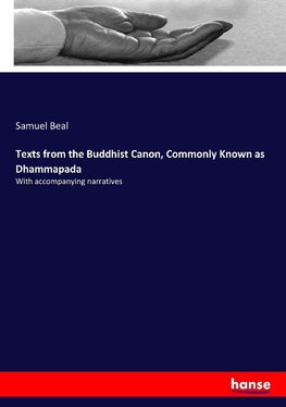 Texts from the Buddhist Canon, Commonly Known as Dhammapada