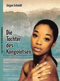 Die Tochter des Kongolotsen