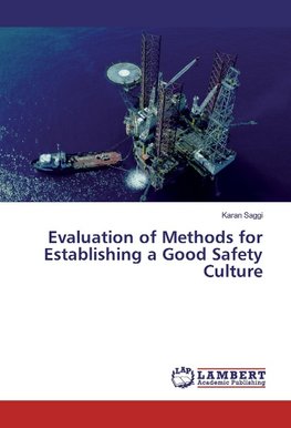 Evaluation of Methods for Establishing a Good Safety Culture