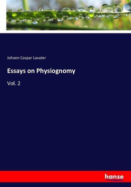 Essays on Physiognomy