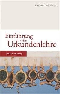 Einführung in die Urkundenlehre