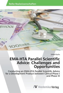 EMA-HTA Parallel Scientific Advice: Challenges and Opportunities