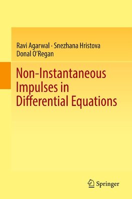 Non-Instantaneous Impulses in Differential Equations