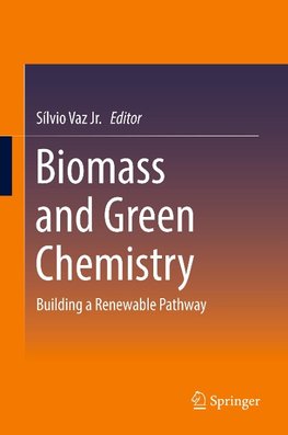 Biomass and Green Chemistry