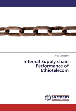 Internal Supply chain Performance of Ethiotelecom